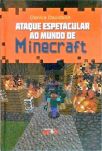 Ataque espetacular ao mundo de Minecraft