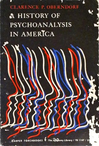 A History Of Psychoanalysis In America