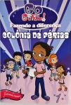 Go Girl! - Fazendo A Diferença - Colônia De Férias