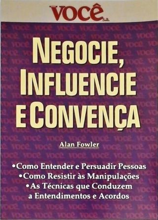 Negocie, Influencie E Convença