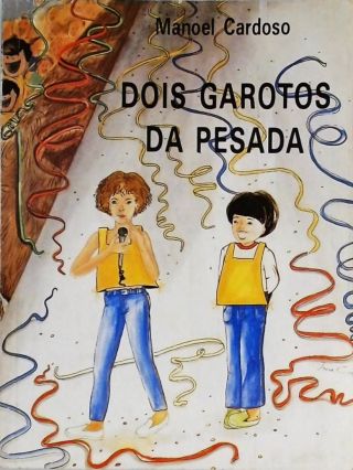 Dois Garotos da Pesada