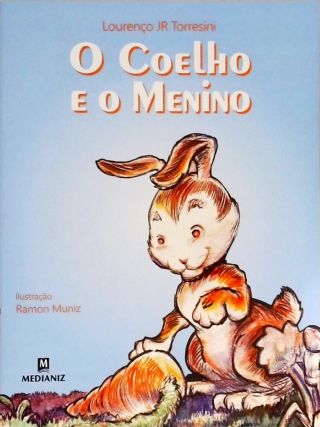 O Coelho E O Menino