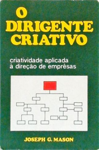 O Dirigente Criativo