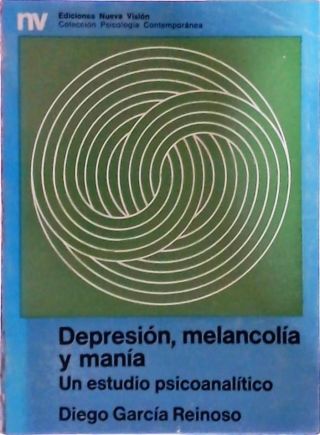 Depresión, Melancolía Y Manía