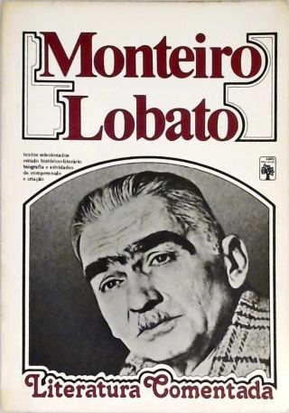 Literatura Comentada - Monteiro Lobato