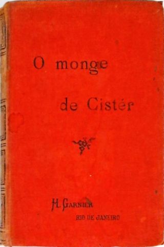 O Monge de Cistér - Tomo II