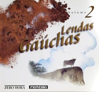 Lendas Gaúchas - Vol. 2