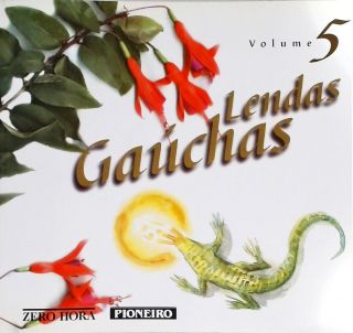 Lendas Gaúchas - Vol. 5