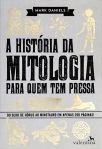 A História Da Mitologia Para Quem Tem Pressa