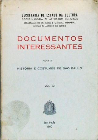Documentos Interessantes Para A História E Costumes De São Paulo