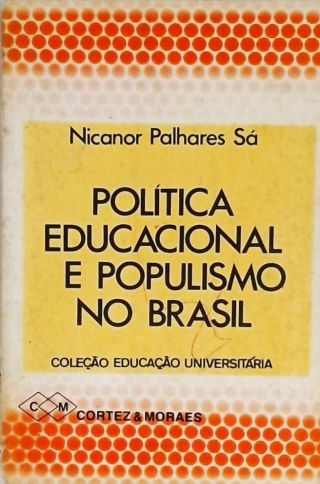 Política Educacional E Populismo No Brasil
