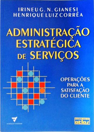 Administração Estratégica De Serviços