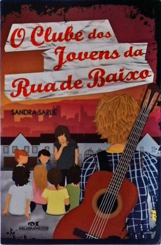 O Clube dos Jovens da Rua de Baixo