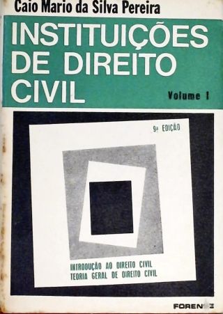 Instituições de Direito Civil - Vol. 1