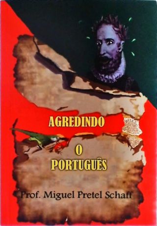 Agredindo O Português