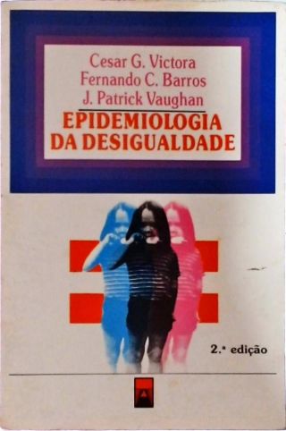 Epidemiologia Da Desigualdade