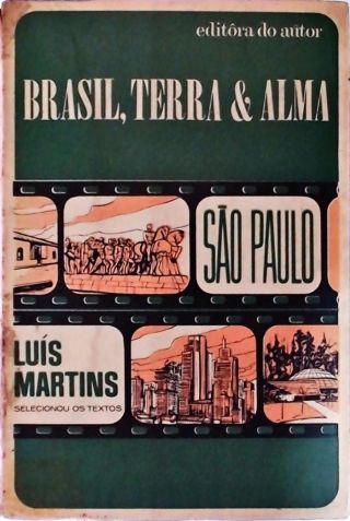 Brasil, Terra e Alma -  São Paulo
