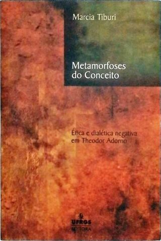 Metamorfoses do Conceito