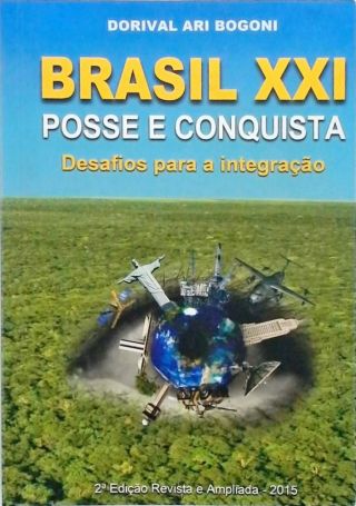 Brasil XXI - Posse E Conquista