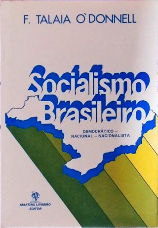 Socialismo Brasileiro - Democrático, Nacional, Nacionalista