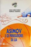 Asimov E Os Perseguidores Da Lua