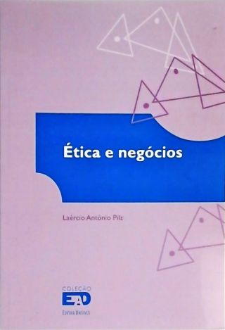 Ética E Negócios