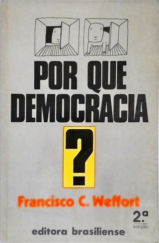 Por Que Democracia?