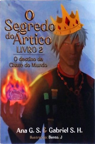 O Segredo Do Ártico - Livro 2