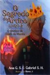 O Segredo Do Ártico - Livro 2