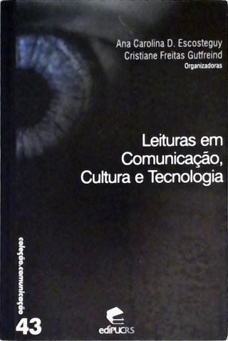Leituras Em Comunicação, Cultura E Tecnologia