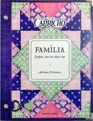 Guia Capricho: Família