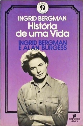 Ingrid Bergman - História de uma Vida