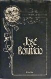 A Vida Dos Grandes Brasileiros - José Bonifácio