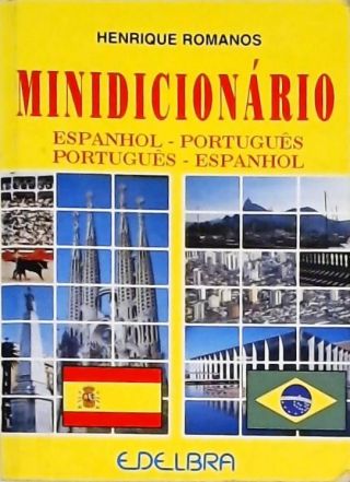 Minidicionário Espanhol-Português / Português-Espanhol