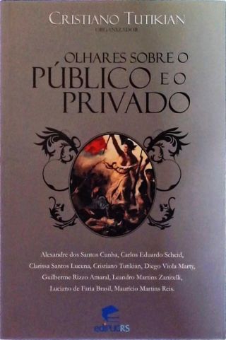 Olhares Sobre O Público E O Privado