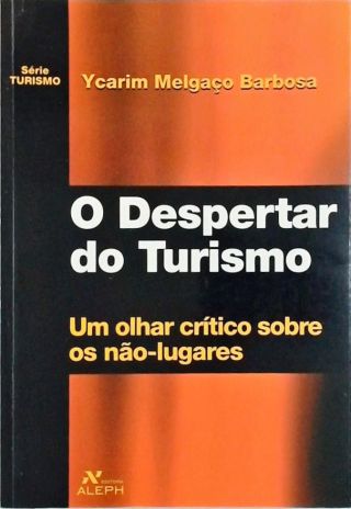 O Despertar Do Turismo