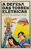 A Defesa Das Torres Elétricas