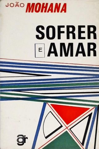 Sofrer E Amar