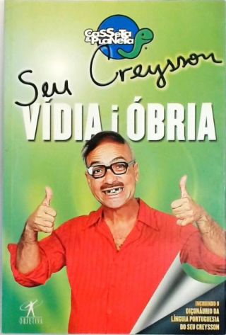 Seu Creysson Vídia i Óbria