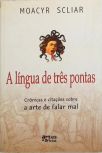 A Língua De Três Pontas