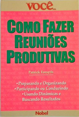 Como Fazer Reuniões Produtivas