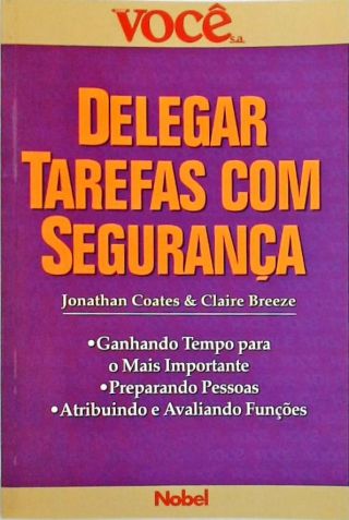 Delegar Tarefas Com Segurança