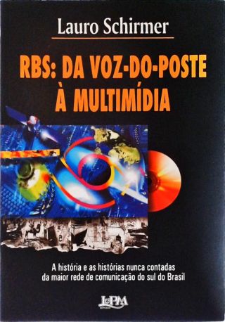 Rbs - Da Voz-do-poste À Multimídia