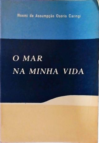 O Mar Na Minha Vida