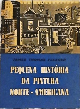 Pequena História da Pintura Norte-Americana