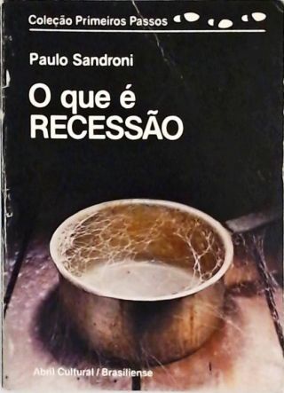 O Que é Recessão