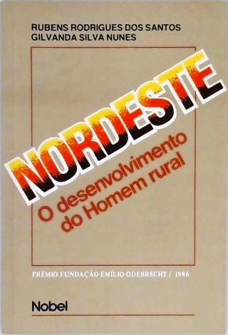 Nordeste - O Desenvolvimento do Homem Rural