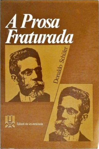 A Prosa Fraturada