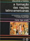 A Formação das Nações Latino-Americanas -