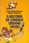 A História De Cândido Urbano Urubu